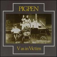 Pigpen / V as in Victim