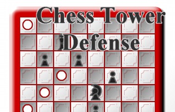 Chess Tower Defense